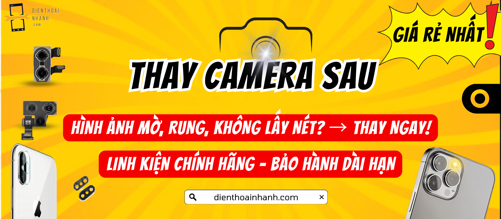 Thay Camera Sau Điện Thoại – Uy Tín, Lấy Ngay Trong Ngày