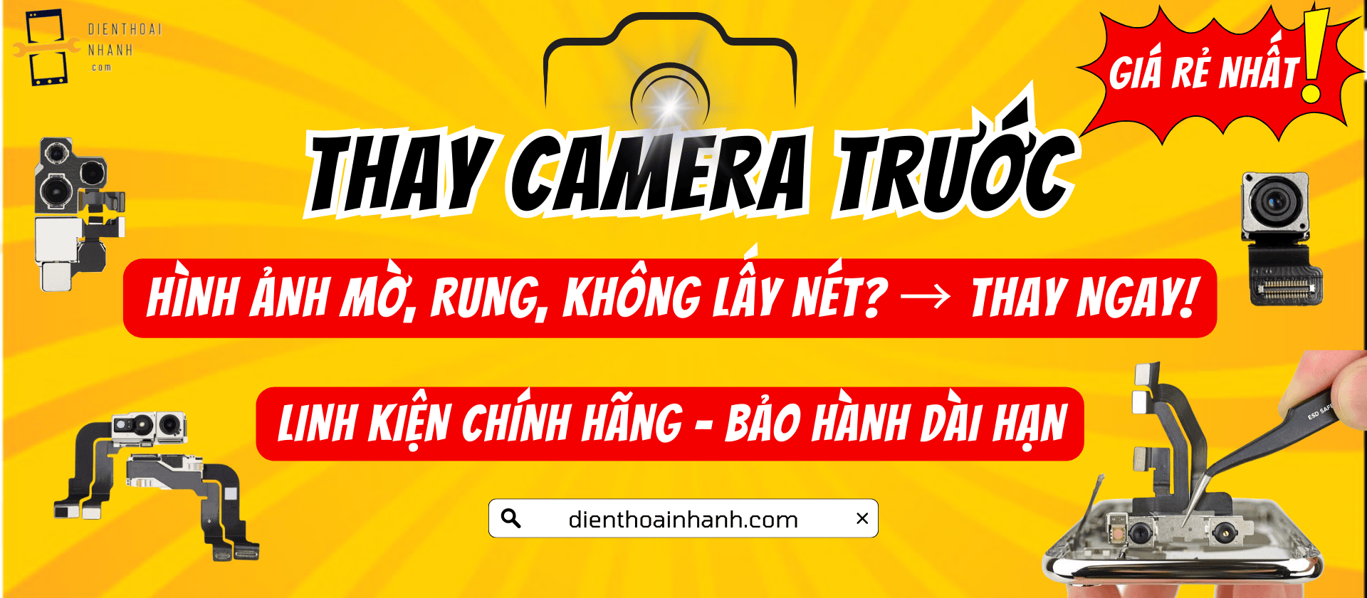 Thay Camera Trước – Dịch Vụ Uy Tín, Chất Lượng Tại Điện Thoại Nhanh