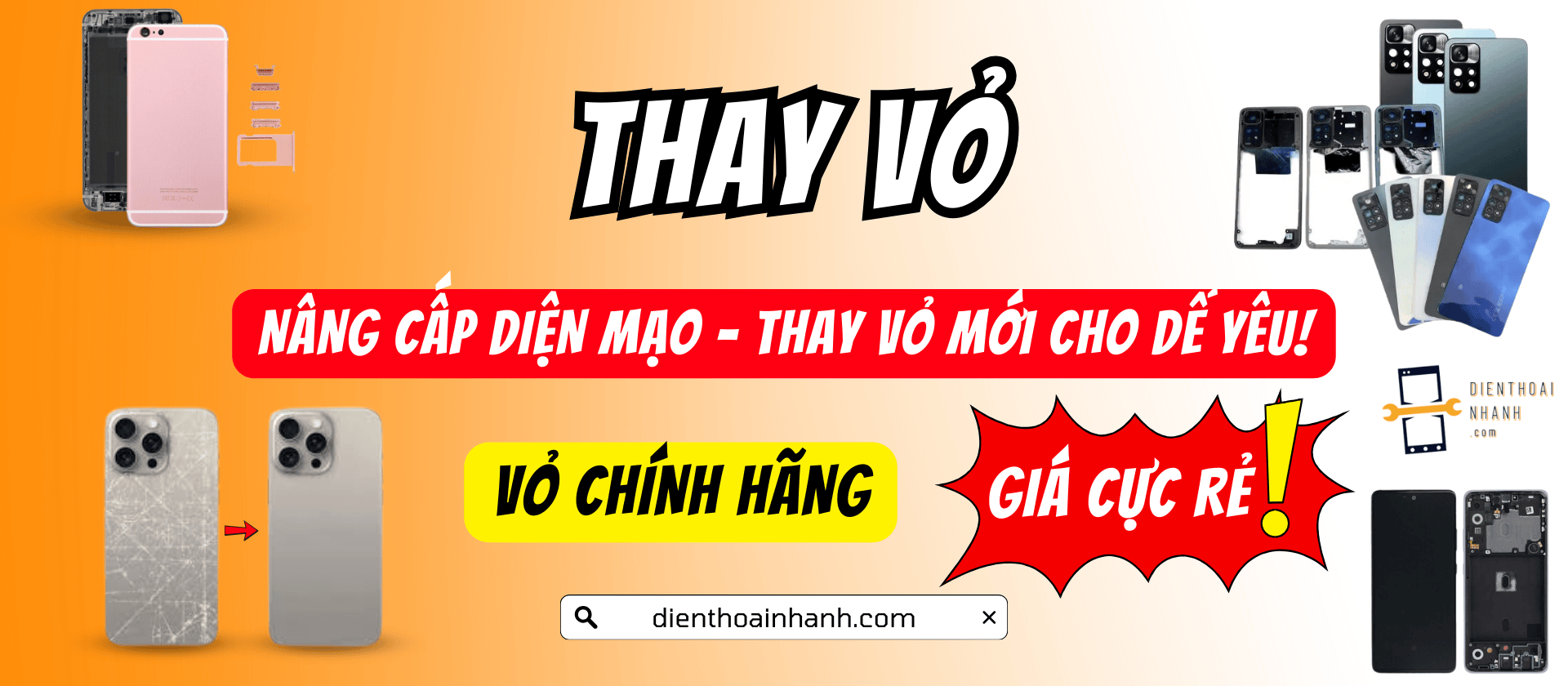 Thay Vỏ Điện Thoại, Chuyên Nghiệp | Tái Tạo Diện Mạo Dế Yêu