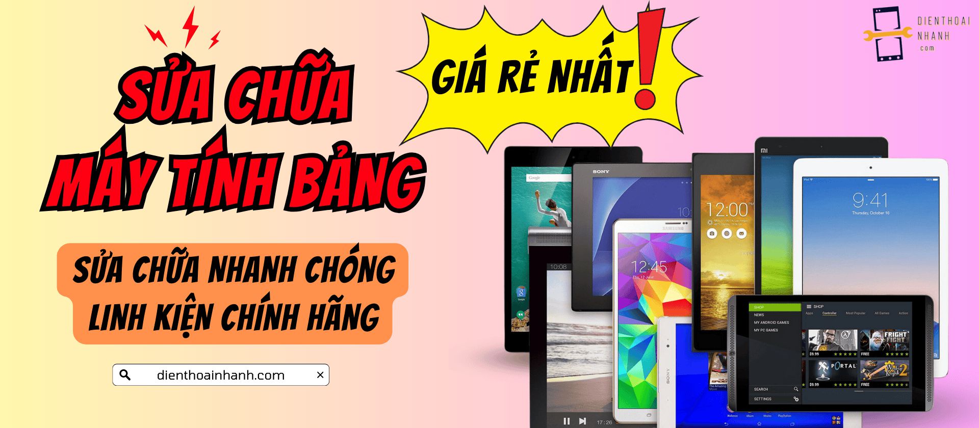 Dịch Vụ Sửa Máy Tính Bảng Uy Tín, Giá Tốt Tại Điện Thoại Nhanh