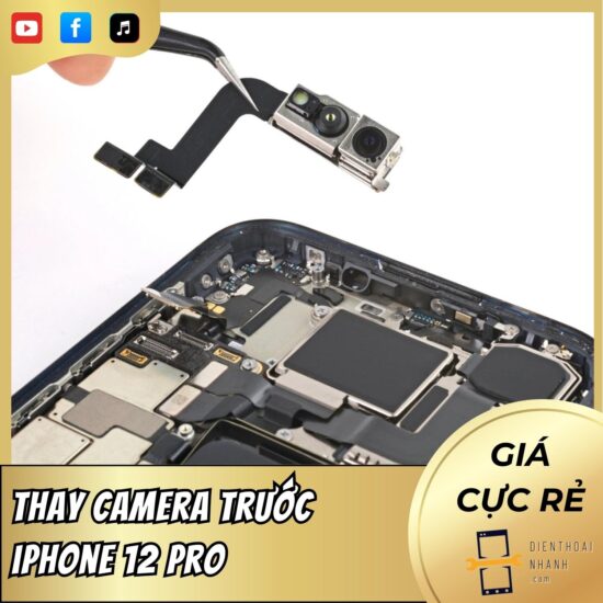 Thay Camera Trước iPhone 12 Pro