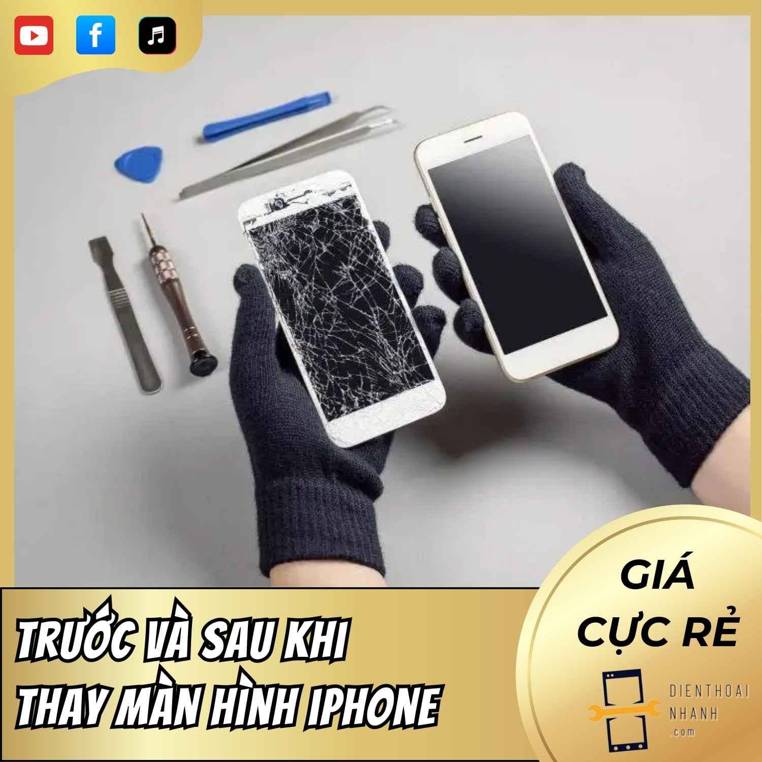 Quy trình thay mặt kính iPhone tại Điện Thoại Nhanh