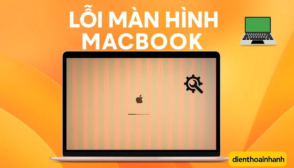 Lỗi Màn Hình MacBook: Nguyên Nhân Và Cách Khắc Phục