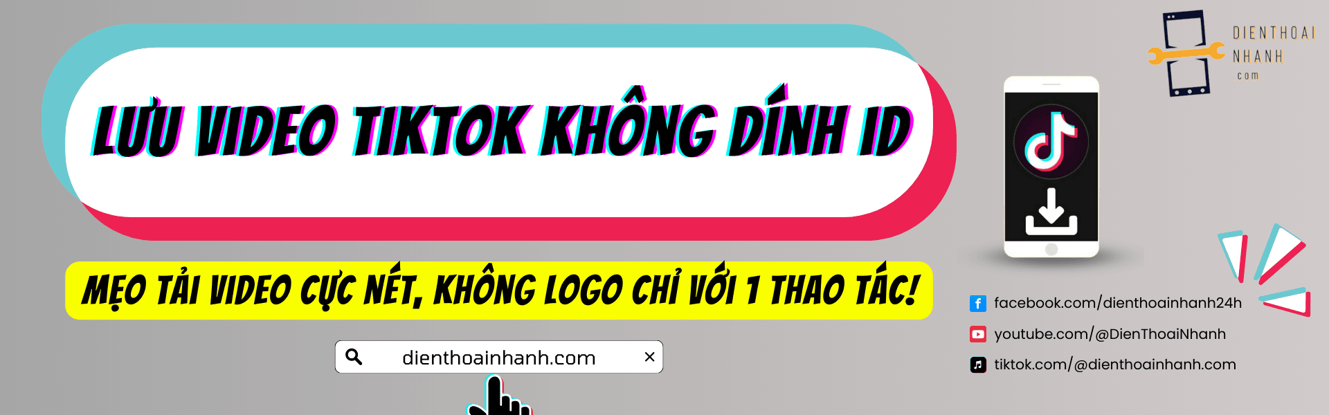 Cách Lưu Video TikTok Không Dính ID Nhanh, Đơn Giản & Miễn Phí
