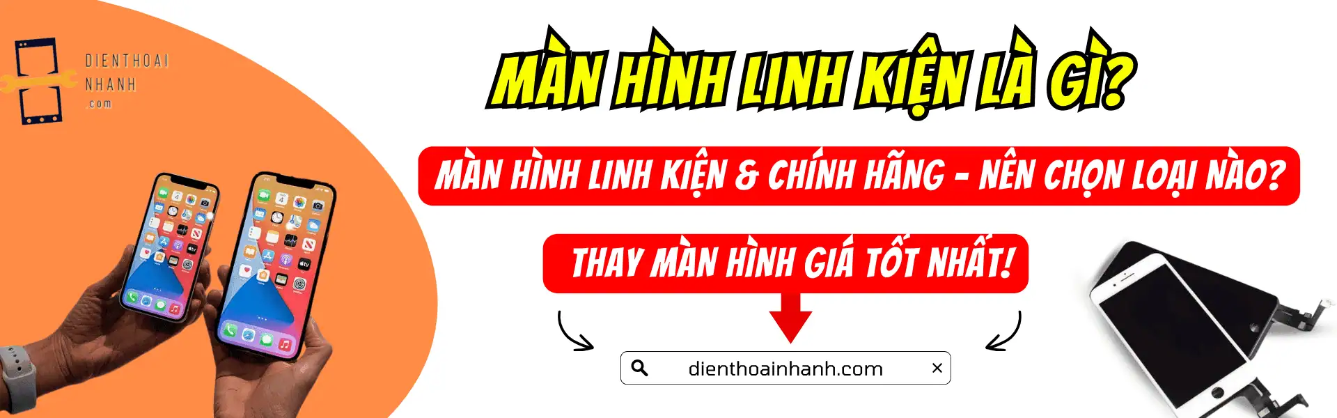 | Tháng 12 2025 Màn Hình Linh Kiện Là Gì? Có Nên Thay Không? Giải Đáp Từ A–Z