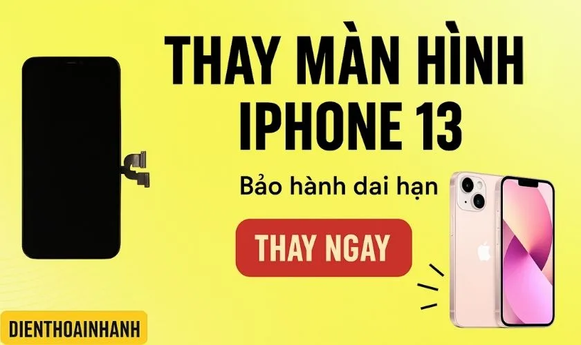 Thay Màn Hình iPhone 13 Chính Hãng, Giá Rẻ, Bảo Hành Dài