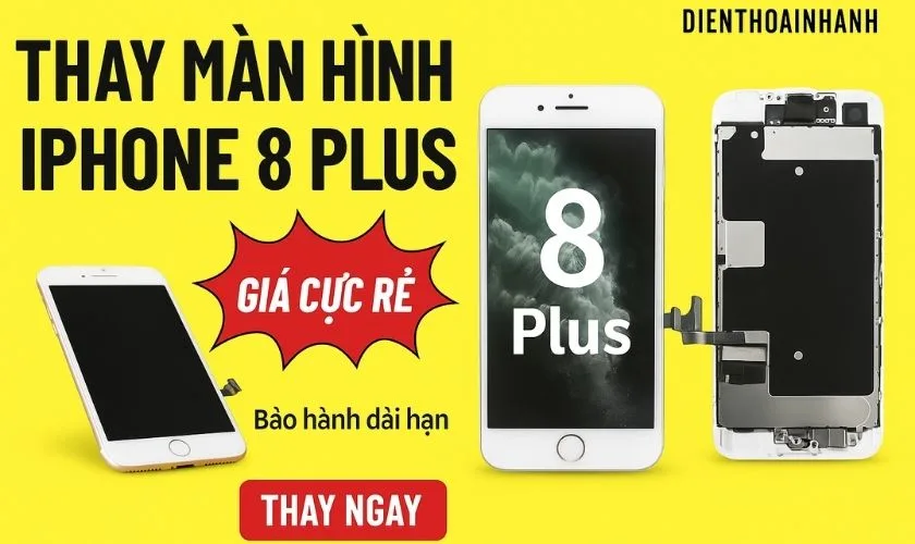 Thay Màn Hình iPhone 8 Plus Chính Hãng - Giá Cả Hợp Lý
