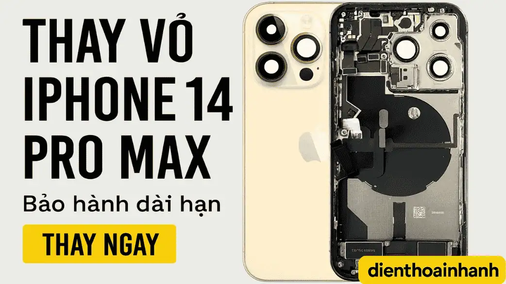 Thay Vỏ iPhone 14 Pro Max Chính Hãng, Bền Đẹp