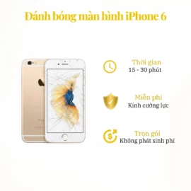Đánh bóng màn hình iPhone 6 bị xước