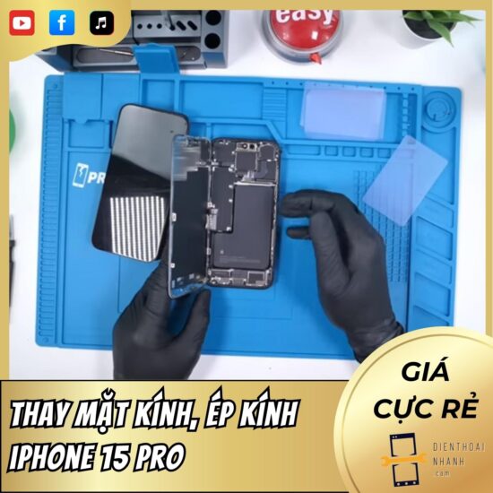 Thay mặt kính, ép kính iPhone 15 Pro