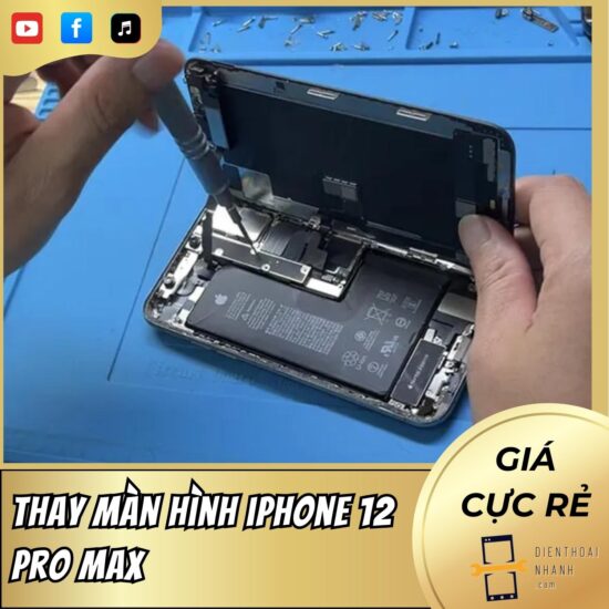 Thay Màn Hình iPhone 12 Pro Max - Chính Hãng