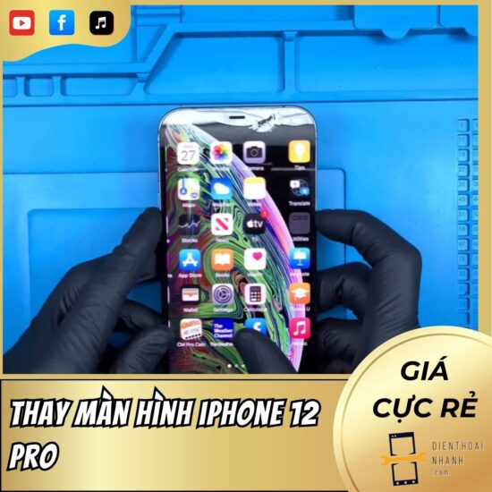 Thay Màn Hình iPhone 12 Pro - Chính Hãng