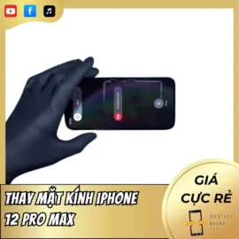 Thay Mặt Kính iPhone 12 Pro Max