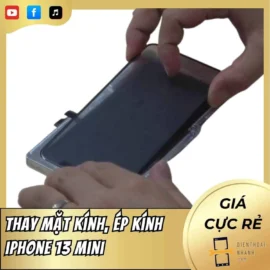Thay mặt kính, ép kính iphone 13 mini