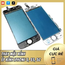 Thay Mặt Kính, Ép Kính iPhone 5, 5S, 5C