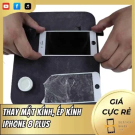 Thay mặt kính, ép kính iPhone 8 Plus