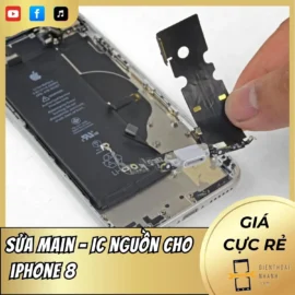 Sửa main - IC nguồn cho iPhone 8
