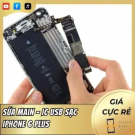 Sửa Main - IC USB Sạc iPhone 6 Plus