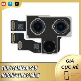 Thay Camera Sau iPhone 11 Pro Max
