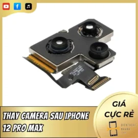 Thay Camera Sau iPhone 12 Pro Max