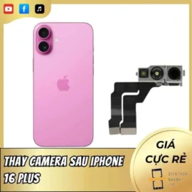 Thay Camera Sau iPhone 16 Plus