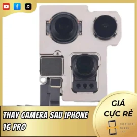 Thay Camera Sau iPhone 16 Pro