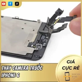 Thay Camera Trước iPhone 6