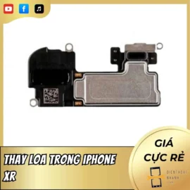 Thay Loa Trong iPhone Xr