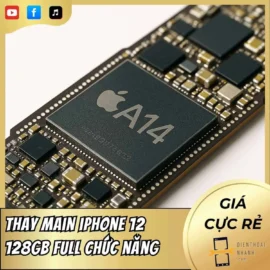 Thay main iPhone 12 128GB full chức năng