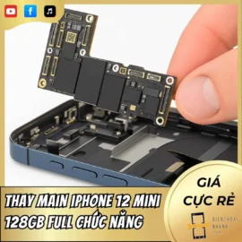 Thay main iPhone 12 Mini 128GB full chức năng