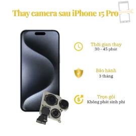 Thay Camera Sau iPhone 15 Pro