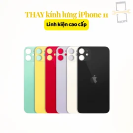Thay kính lưng iPhone 11 linh kiện