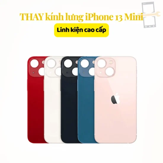 Thay kính lưng iPhone 13 Mini linh kiện