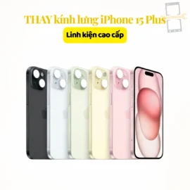 Thay kính lưng iPhone 15 Plus linh kiện