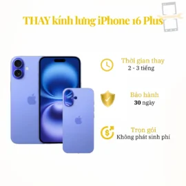 Thay kính lưng iPhone 16 Plus