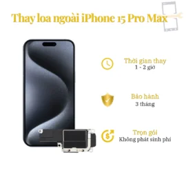 Thay Loa Ngoài iPhone 15 Pro Max