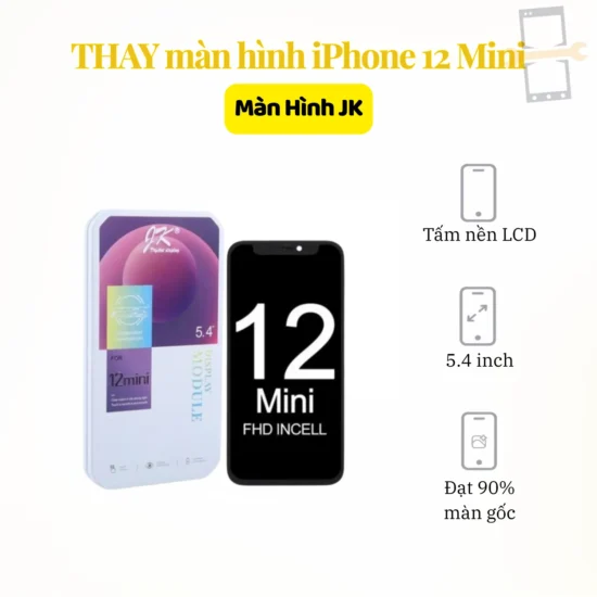 Thay màn hình iPhone 12 Mini JK