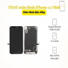 Thay màn hình iPhone 12 Mini Zin bóc máy