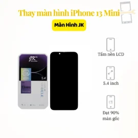 Thay màn hình iPhone 13 Mini JK