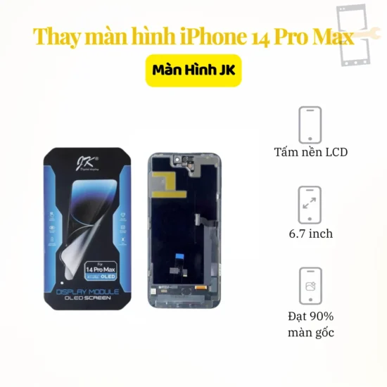 Thay màn hình iPhone 14 Pro Max JK