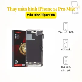 Thay màn hình iPhone 14 Pro Max Tiger FHD