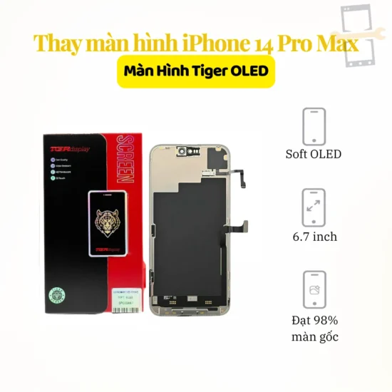 Thay màn hình iPhone 14 Pro Max Tiger OLED