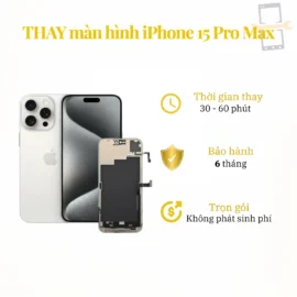 Thay màn hình iPhone 15 Pro Max