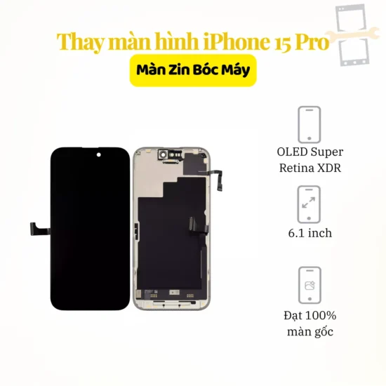 Thay màn hình iPhone 15 Pro bóc máy