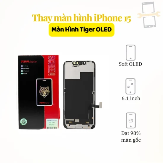 Thay màn hình iPhone 15 Tiger OLED