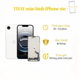Thay màn hình iPhone 16e