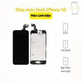 Thay màn hình iPhone SE linh kiện