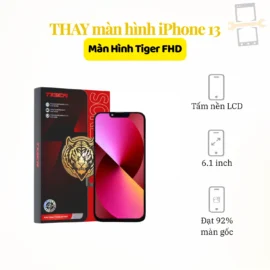 Thay màn hình iPhone 13 Tiger FHD