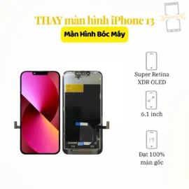 Thay màn hình iPhone 13 Zin bóc máy