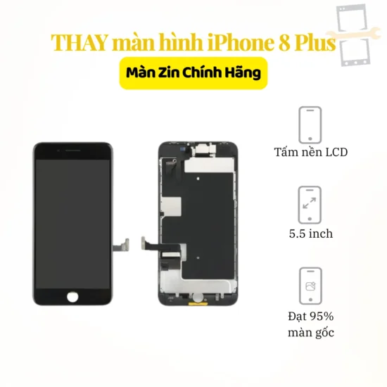 Thay màn hình zin iphone 8 plus